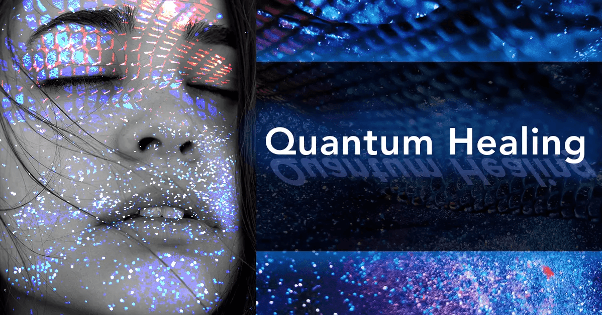 Quantum Healing: What It Is, Benefits, Precautions and How It Works - SleepPhones UK